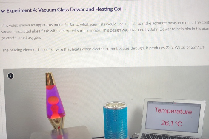 Solved V Experiment 4 Vacuum Glass Dewar And Heating Coi Chegg Com