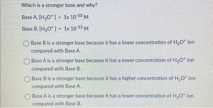 Solved Which base will dissociate more in the aqueous | Chegg.com