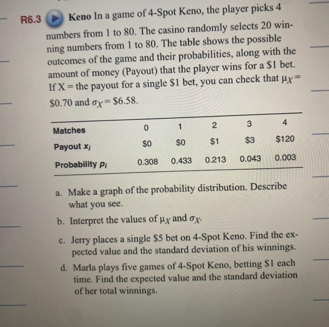 Solved Keno In a game of 4Spot Keno, the player picks 4
