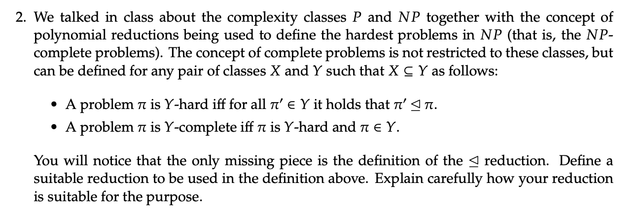 Solved We ﻿talked in ﻿class about the complexity classes P | Chegg.com