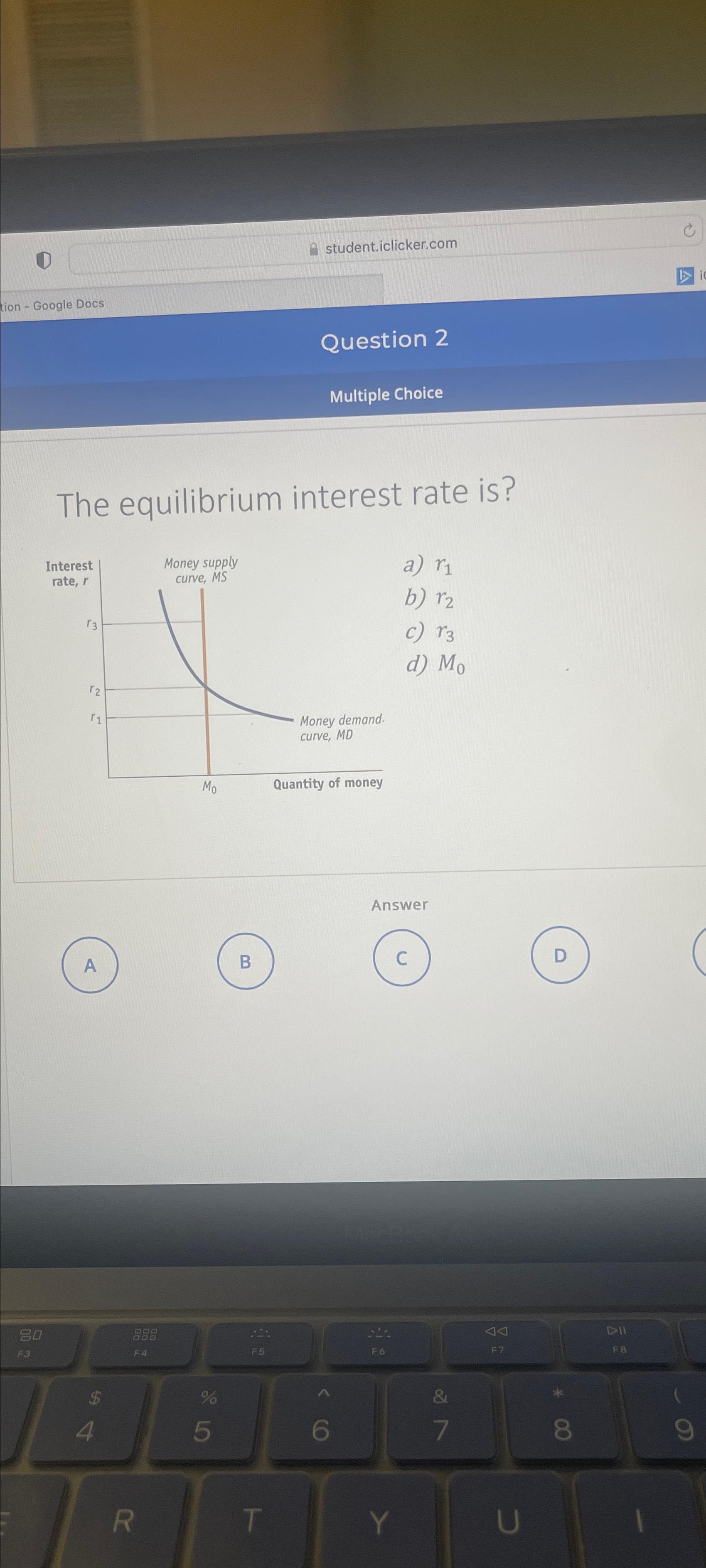 The Equilibrium Interest Rate Is?(A)Answer(c)(D) | Chegg.com