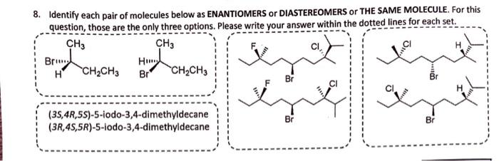 Solved 8. Identify each pair of molecules below as | Chegg.com
