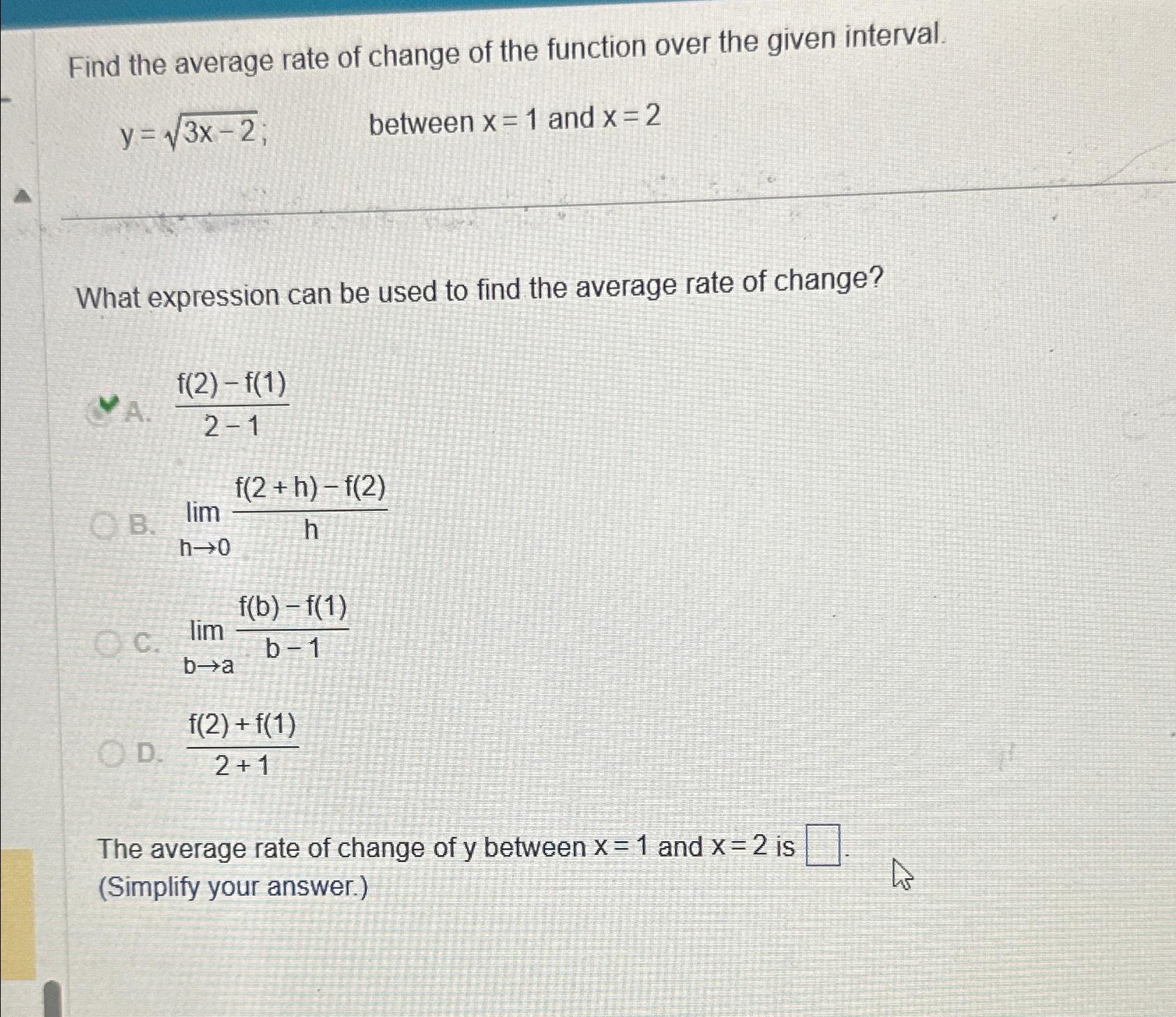 Solved Find the average rate of change of the function over | Chegg.com