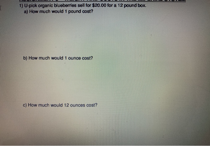 Solved 1 U Pick Organic Blueberries For 20 00 U Pick Organic Blueberries For