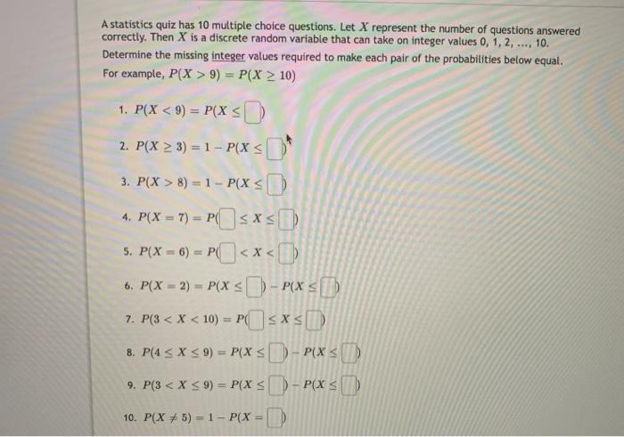 Solved A statistics quiz has 10 multiple choice questions. | Chegg.com