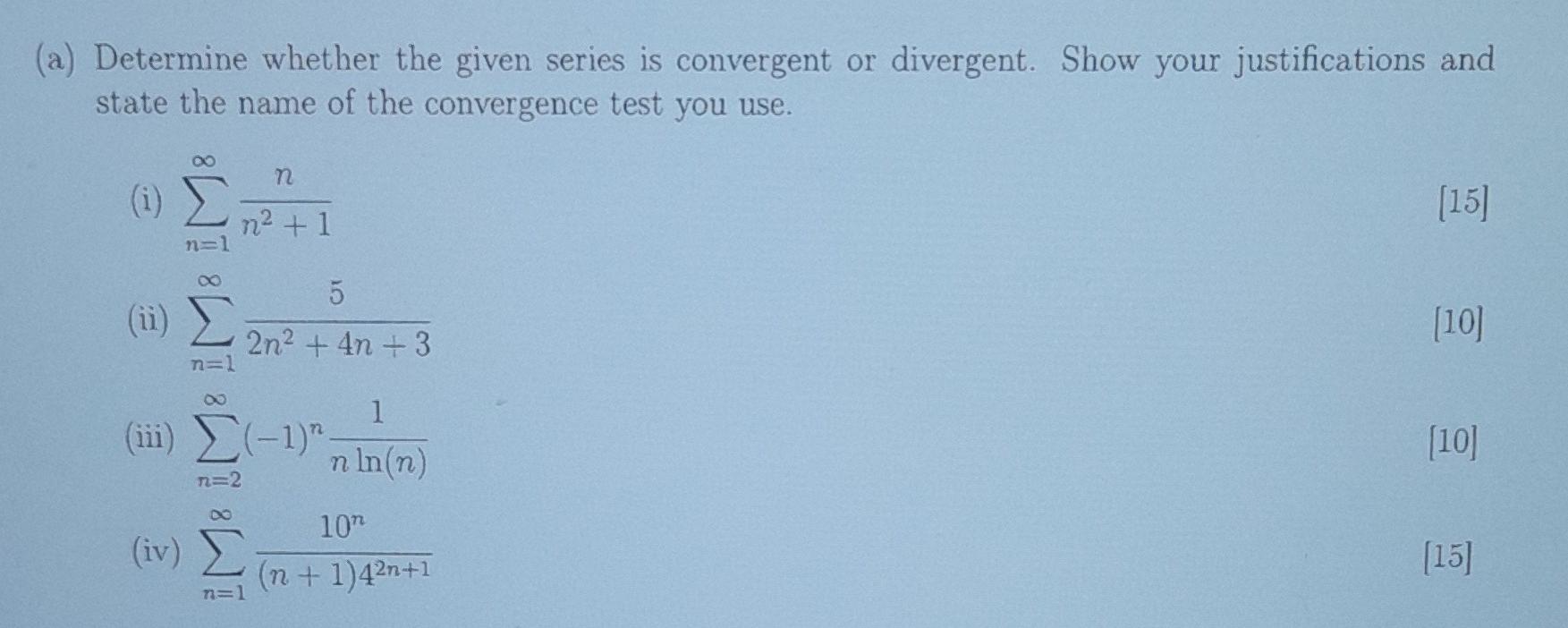 Solved (a) Determine whether the given series is convergent | Chegg.com