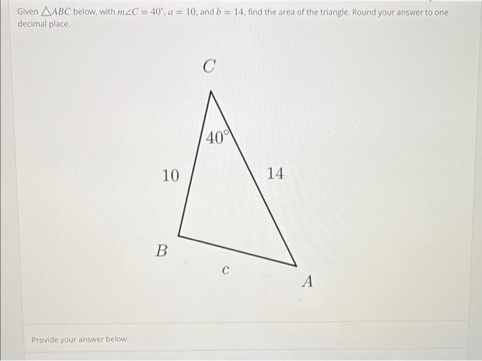 Solved Given ABC below with mZC 40 a 10 and b 14 Chegg