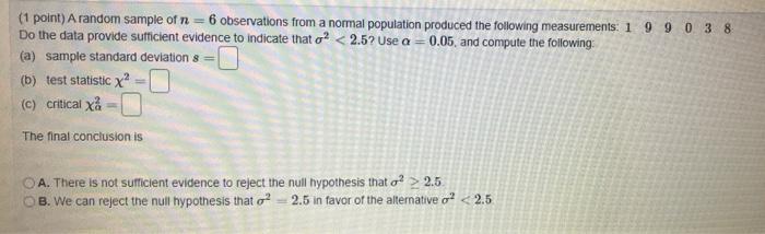 Solved (1 point) A random sample of n = 6 observations from | Chegg.com