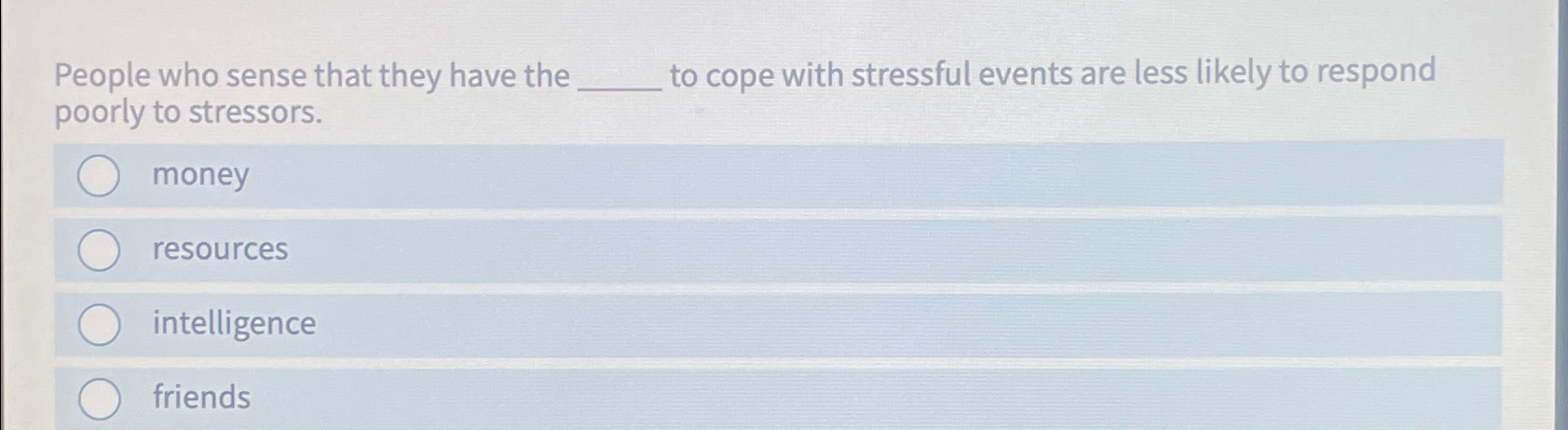 Solved People who sense that they have the to cope with | Chegg.com