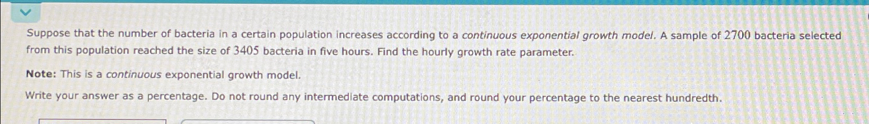 Solved 4 10 Marks Suppose That A Population Of Bacteria Or Cheggcom