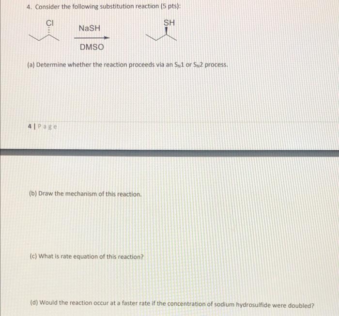 Solved 4. Consider the following substitution reaction (5 | Chegg.com
