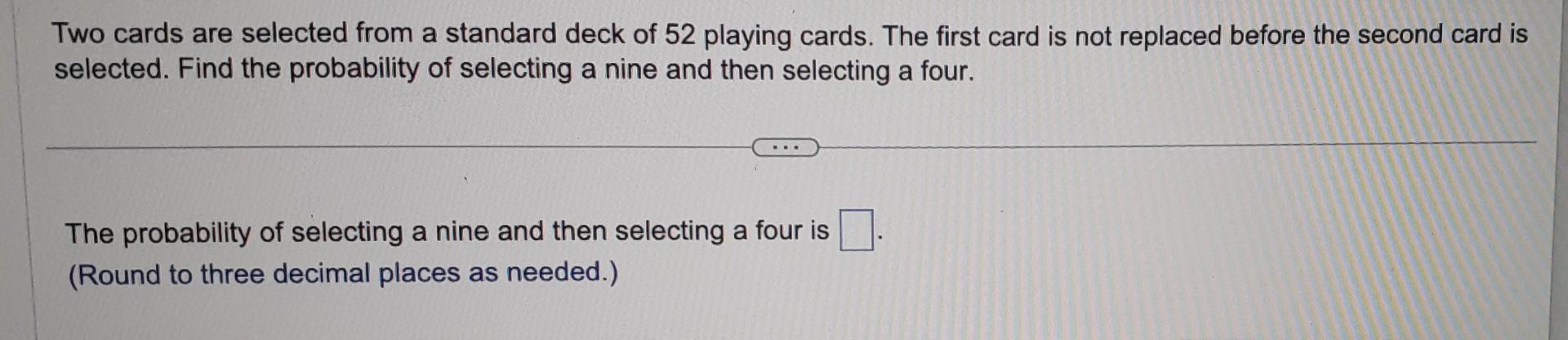 Solved Two Cards Are Selected From A Standard D solved-two-cards-are-selected-from-a-standard-d