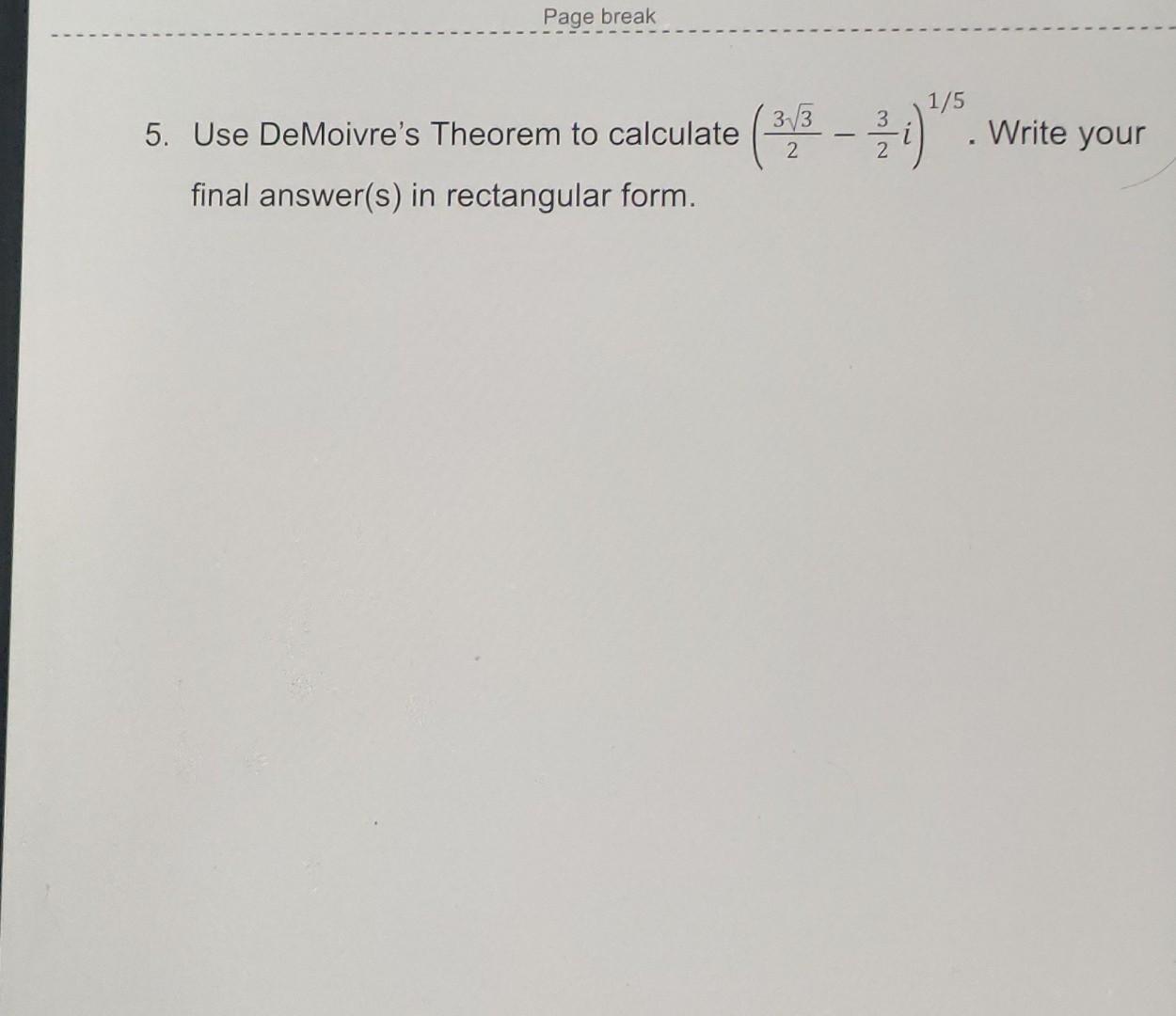 solved-5-use-demoivre-s-theorem-to-calculate-233-23i-1-5-chegg