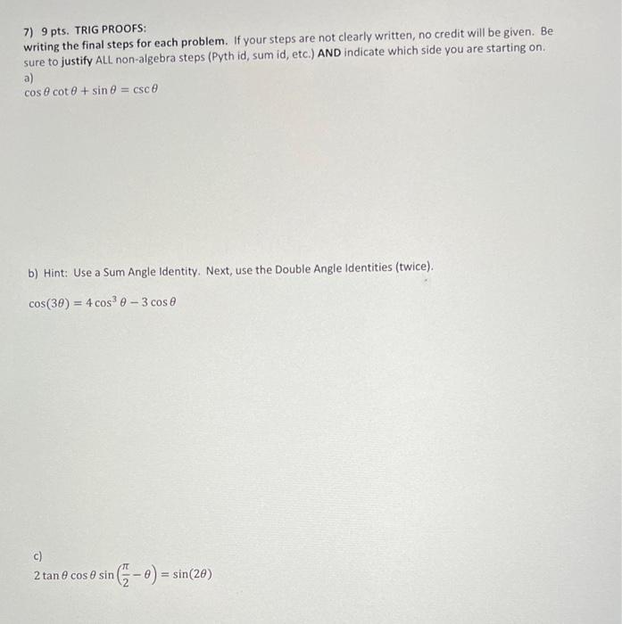 Solved 7 9 Pts Trig Proofs Writing The Final Steps For