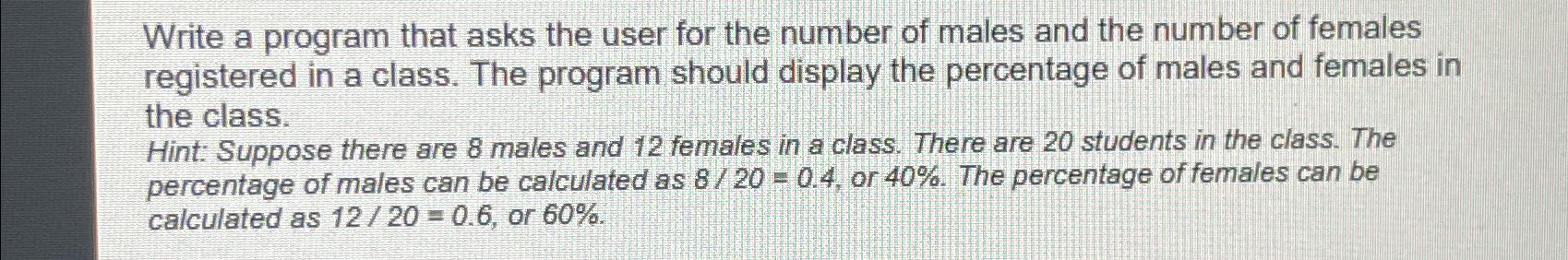 Solved Write a program that asks the user for the number of | Chegg.com