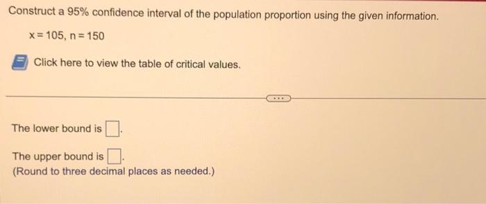 Solved Construct A 95% Confidence Interval Of The Population | Chegg.com