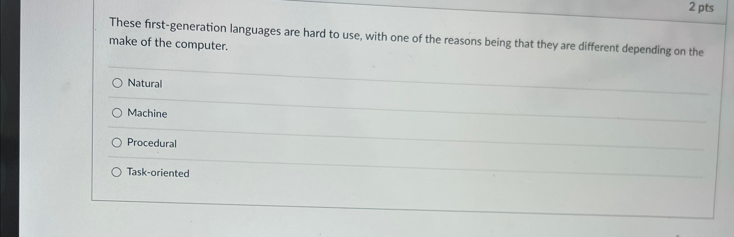 Solved 2 ﻿ptsThese first-generation languages are hard to | Chegg.com