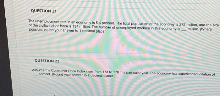 Solved QUESTION 21 The Unemployment Rate In An Economy Is | Chegg.com