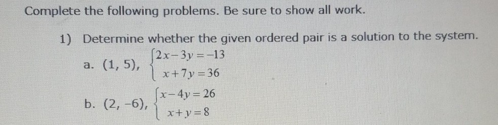 Solved Complete the following problems. Be sure to show all | Chegg.com