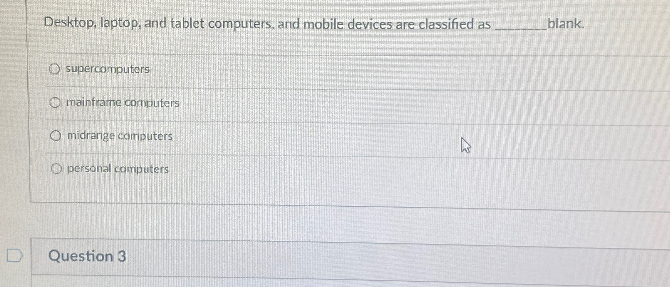Solved Desktop, laptop, and tablet computers, and mobile
