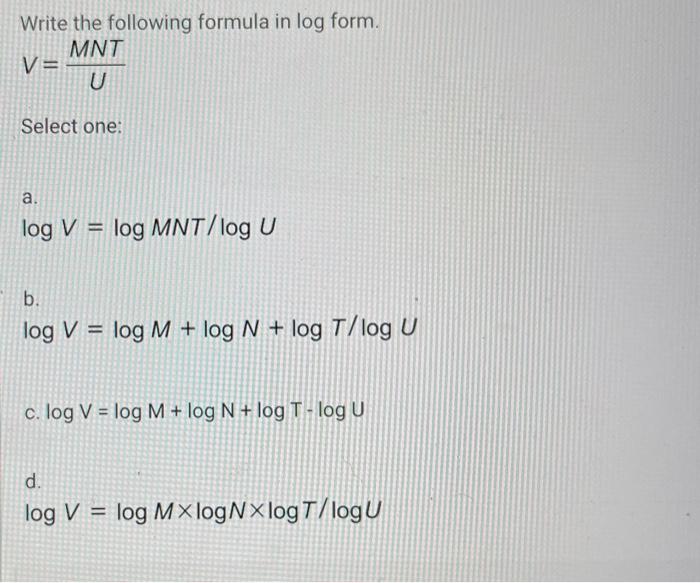 Solved Write The Following Formula In Log Form Mnt V U Chegg Com