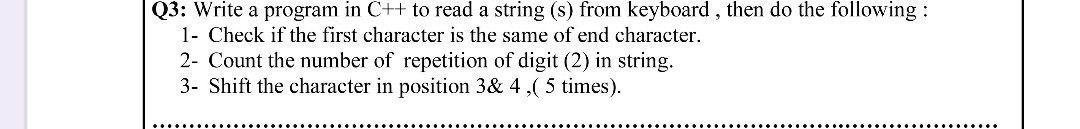 Solved Q3: Write a program in C++ to read a string (s) from | Chegg.com