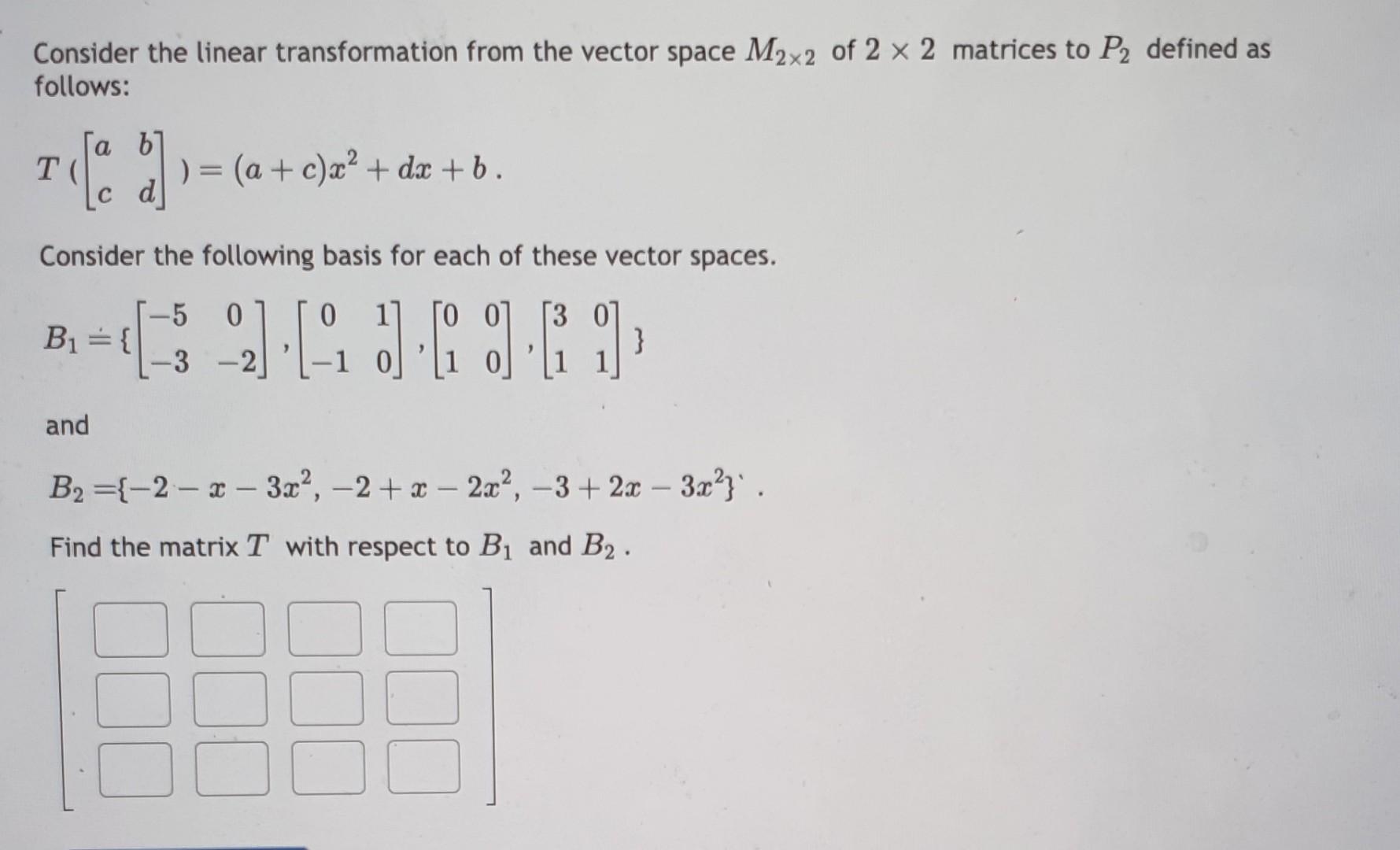 Solved Let B1=⎩⎨⎧⎣⎡13−3⎦⎤,⎣⎡−2−55⎦⎤,⎣⎡15−4⎦⎤⎭⎬⎫ And | Chegg.com