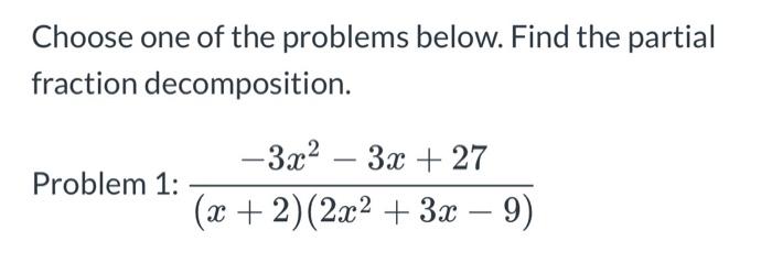 Solved Choose one of the problems below. Find the partial | Chegg.com