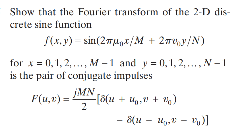 Solved 5.15 ﻿Show that the Fourier transform of the 2-D | Chegg.com