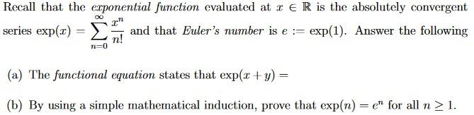 Solved Recall that the exponential function evaluated at ze | Chegg.com