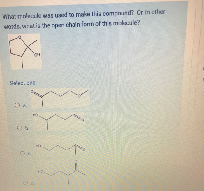 Solved What Molecule Was Used To Make This Compound? Or, In | Chegg.com