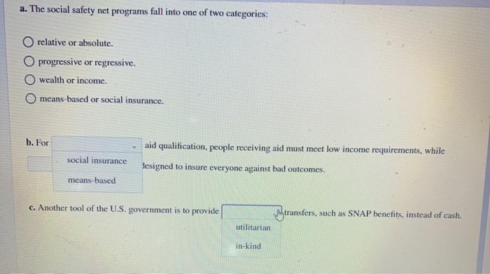 solved-a-the-social-safety-net-programs-fall-into-one-of-chegg
