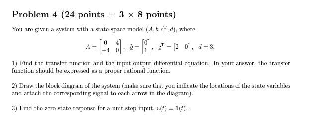 Solved Problem 4 (24 points = 3 x 8 points) You are given a | Chegg.com