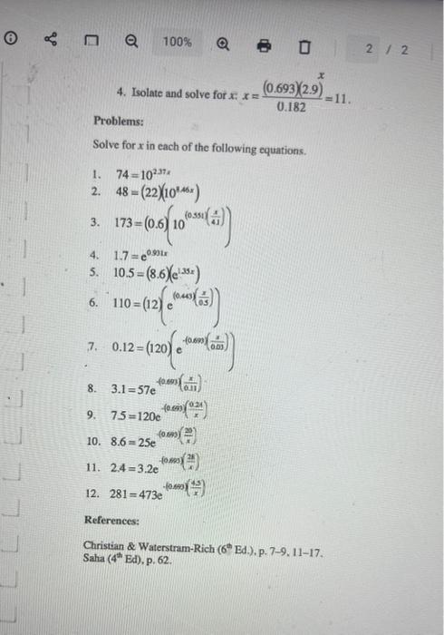 Solved 4. Isolate and solve for x:x=0.182(0.693)(2.9)=11. | Chegg.com