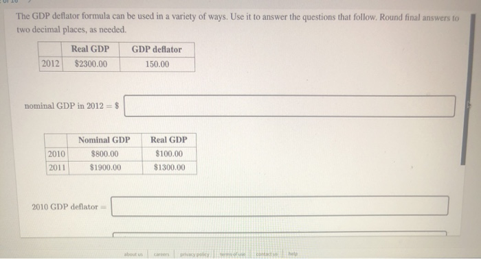 Solved The GDP Deflator Formula Can Be Used In A Variety Of | Chegg.com