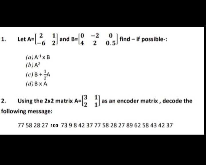 Solved 1. Let A=[% ]) And B=(2 2 ..] Find – If Possible-: | Chegg.com