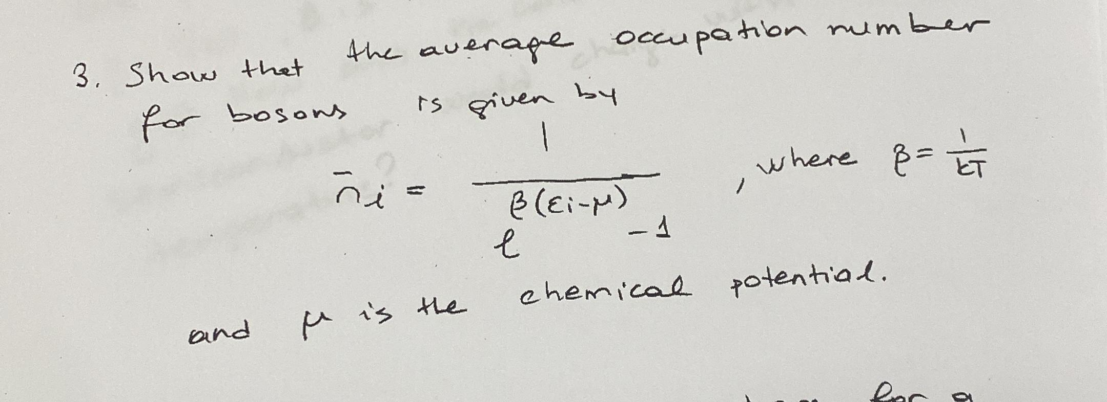 Solved Show that the average occupation number for bosons is | Chegg.com