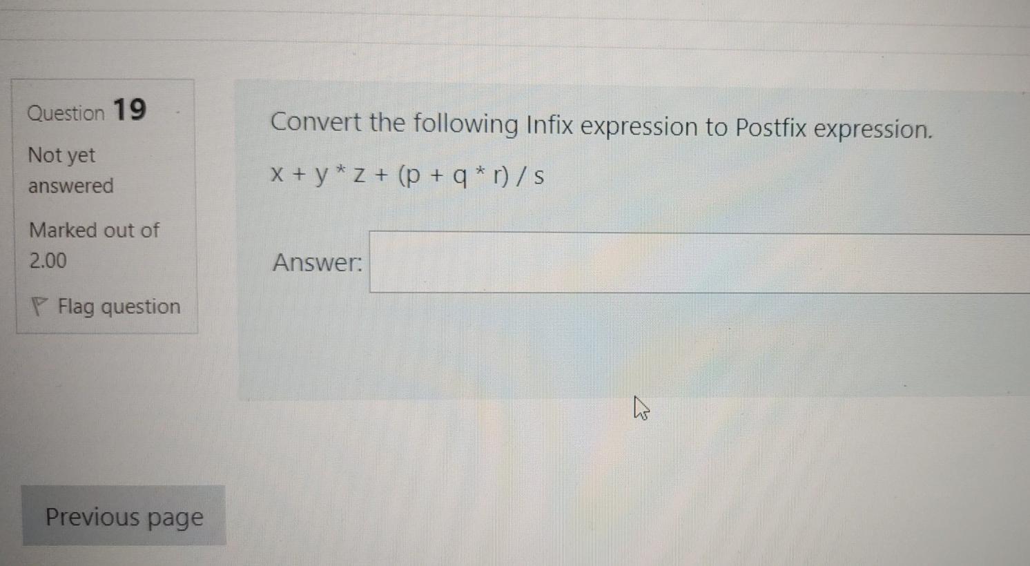 Solved Question 19 Convert the following Infix expression to | Chegg.com