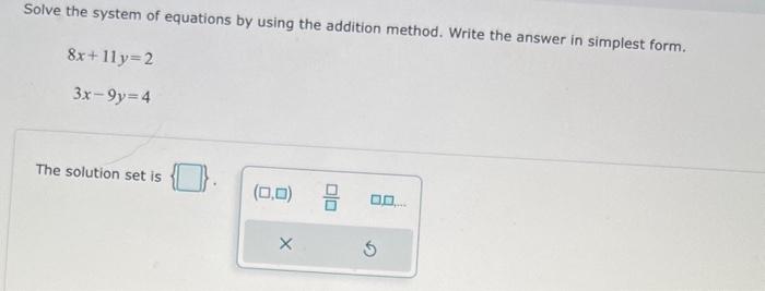 Solved Solve the system of equations by using the addition | Chegg.com