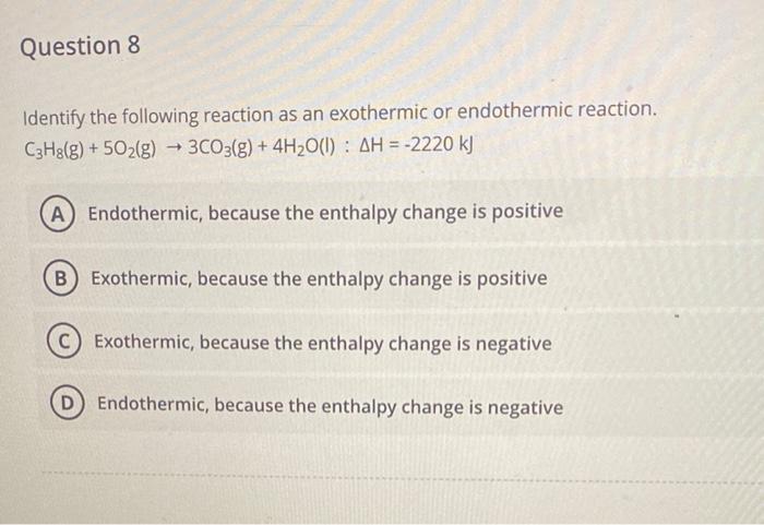 Solved Identify The Following Reaction As An Exothermic Or | Chegg.com