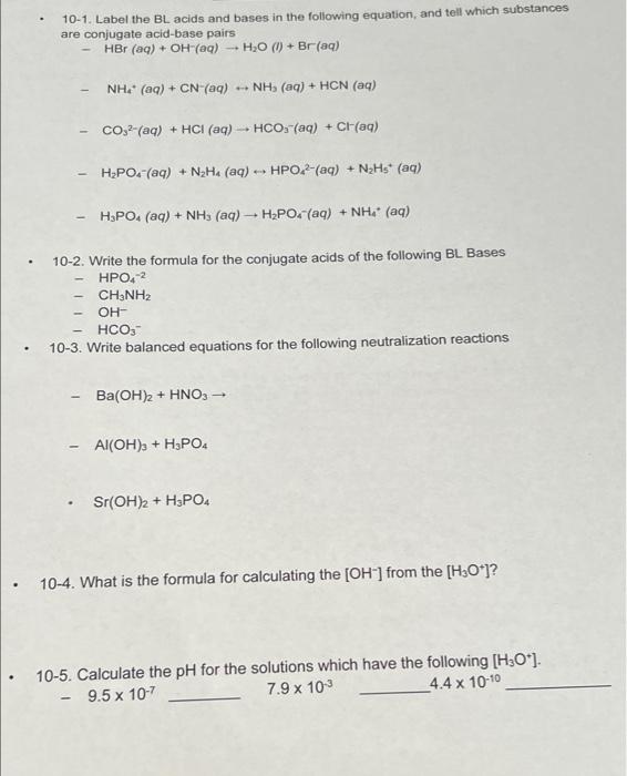 Solved 10-1. Label the BL acids and bases in the following | Chegg.com