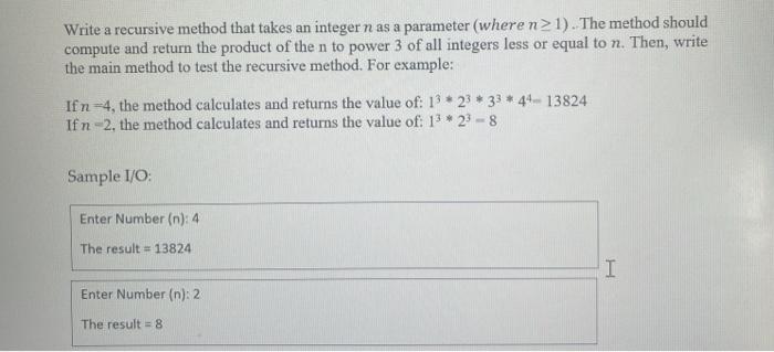 Solved Write a recursive method that takes an integer n as a | Chegg.com