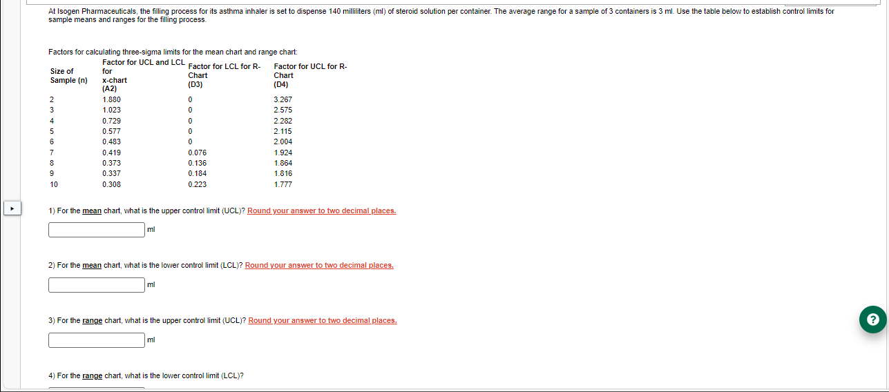 Solved At Isogen ﻿Pharmaceuticals, the filling process for | Chegg.com
