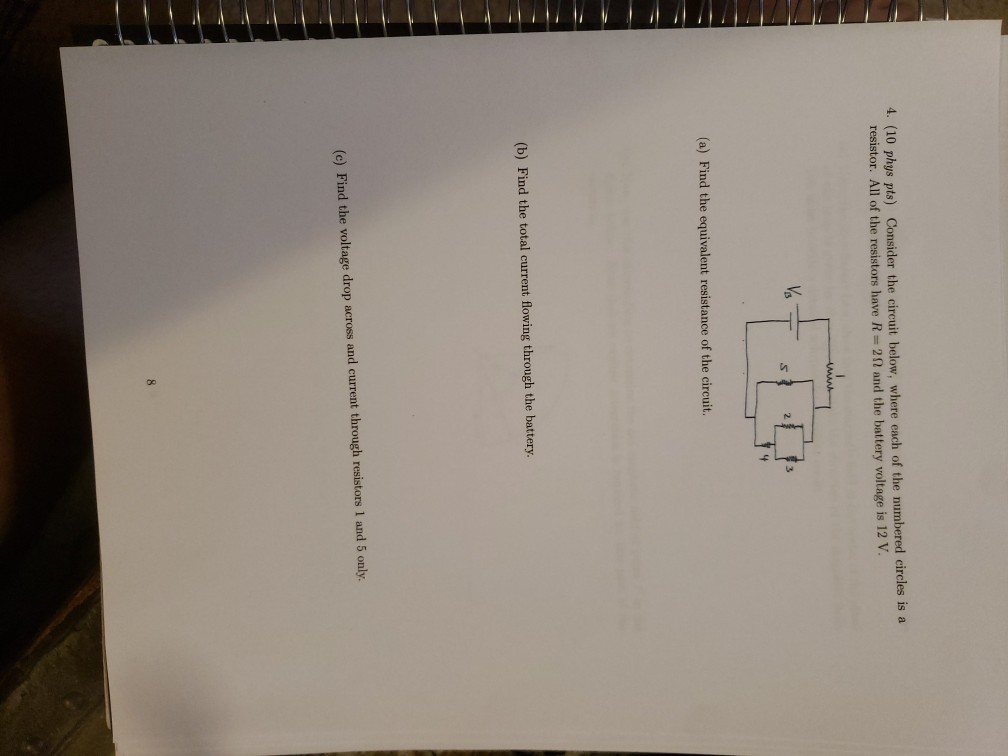 Solved 3. (10 phys pts) You are given the following circuit | Chegg.com