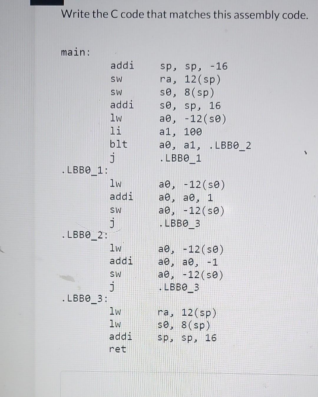 Solved Write the C code that matches this assembly code. | Chegg.com