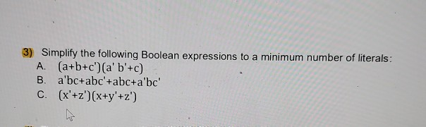 Solved 3) Simplify the following Boolean expressions to a | Chegg.com