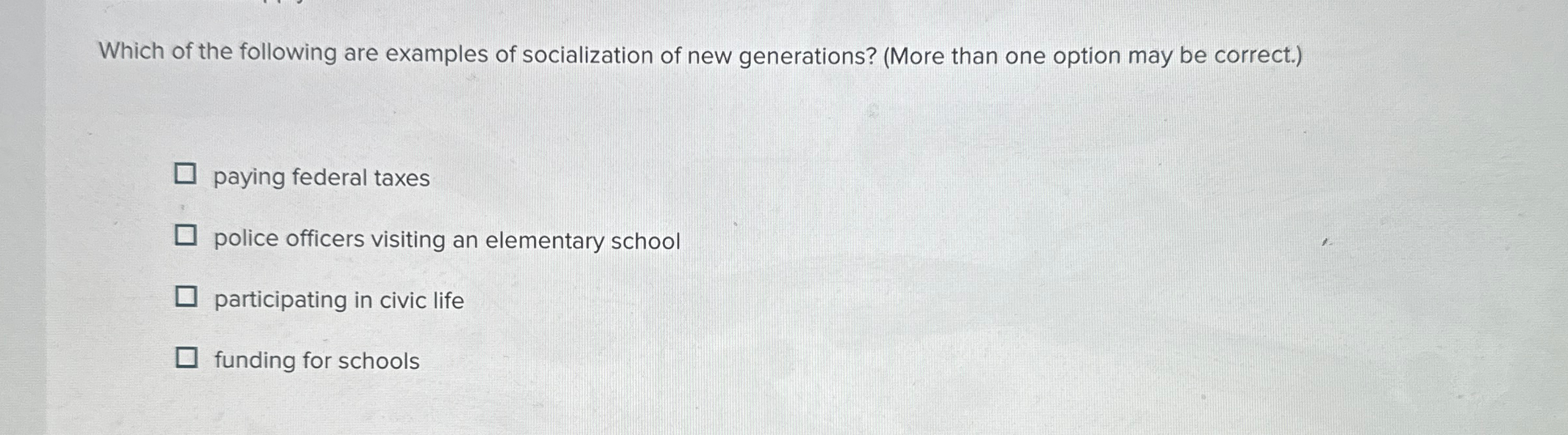 Solved Which of the following are examples of socialization | Chegg.com