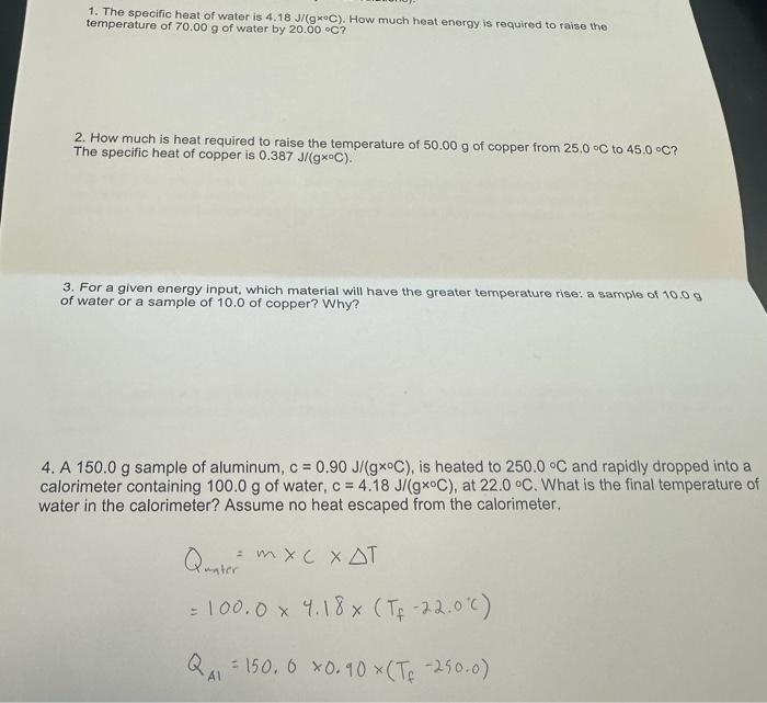 Solved 1. The specific heat of water is 4.18 J/(g×∘C). How | Chegg.com