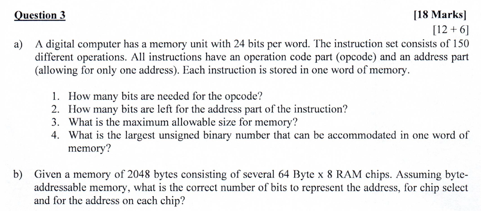 Solved 3a) ﻿A digital computer has a memory unit with 24 | Chegg.com