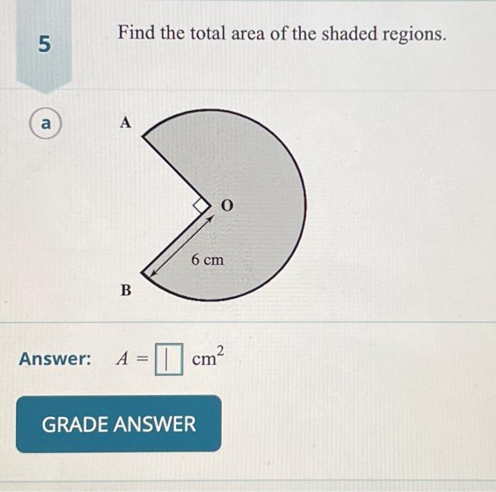 Solved 5 a Answer: Find the total area of the shaded | Chegg.com